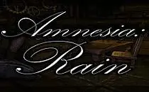 Amnesia: The Dark Descent Amnesia: Rain