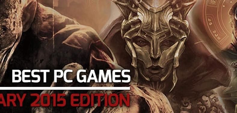 The Best PC Games of 2015 - January Edition 