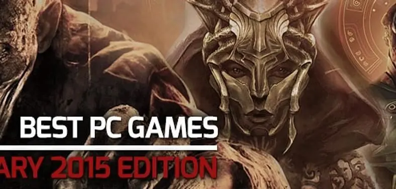 The Best PC Games of 2015 - January Edition 