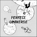 Perfect Universe