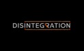 Disintegration