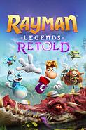 Rayman Legends Retold