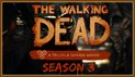The Walking Dead: A Telltale Games Series - Season Three