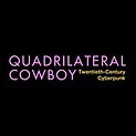 Quadrilateral Cowboy