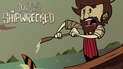 Don't Starve: Shipwrecked