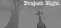 Project Night