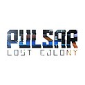 Pulsar: Lost Colony