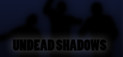 Undead Shadows