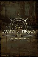 Dawn of Piracy: Caribbean Tides