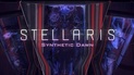 Stellaris: Synthetic Dawn Story Pack
