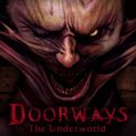 Doorways: The Underworld