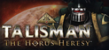 Talisman: The Horus Heresy