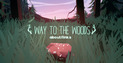 Way to the Woods