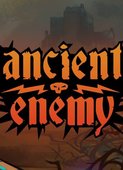 Ancient Enemy