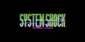 System Shock Remastered