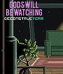 Gods Will Be Watching