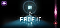 Face It - A game to fight inner demons