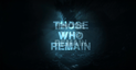Those Who Remain