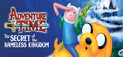 Adventure Time: The Secret Of The Nameless Kingdom
