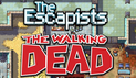 The Escapists: The Walking Dead
