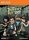 All Zombies Must Die!