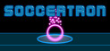 Soccertron