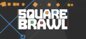 Square Brawl