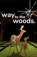 Way To The Woods