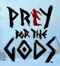 Prey For the Gods