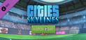 Cities: Skylines - Match Day