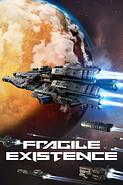 Fragile Existence