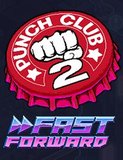 Punch Club 2: Fast Forward
