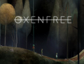 Oxenfree