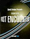 Frontier: First Encounters
