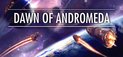 Dawn of Andromeda