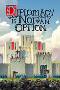 Diplomacy is Not an Option