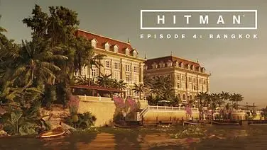 Hitman: Episode 4 Bangkok