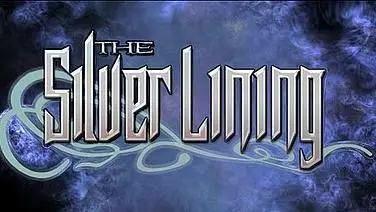 The Silver Lining: Episode 1: What Is Decreed Must Be