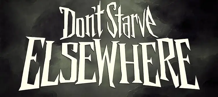 Don't Starve Elsewhere Release Date - Platforms, Pre-Orders & Trailers