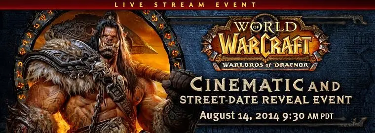 Blizzard set announce Warlords of Draenor release date on August 14, will also unveil a new CGI trailer