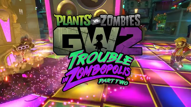Popcap release ‘Trouble in Zombopolis Part 2’ for Plants vs. Zombies Garden Warfare 2