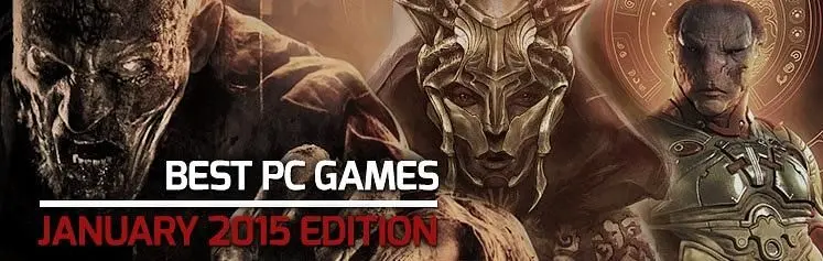 The Best PC Games of 2015 - January Edition