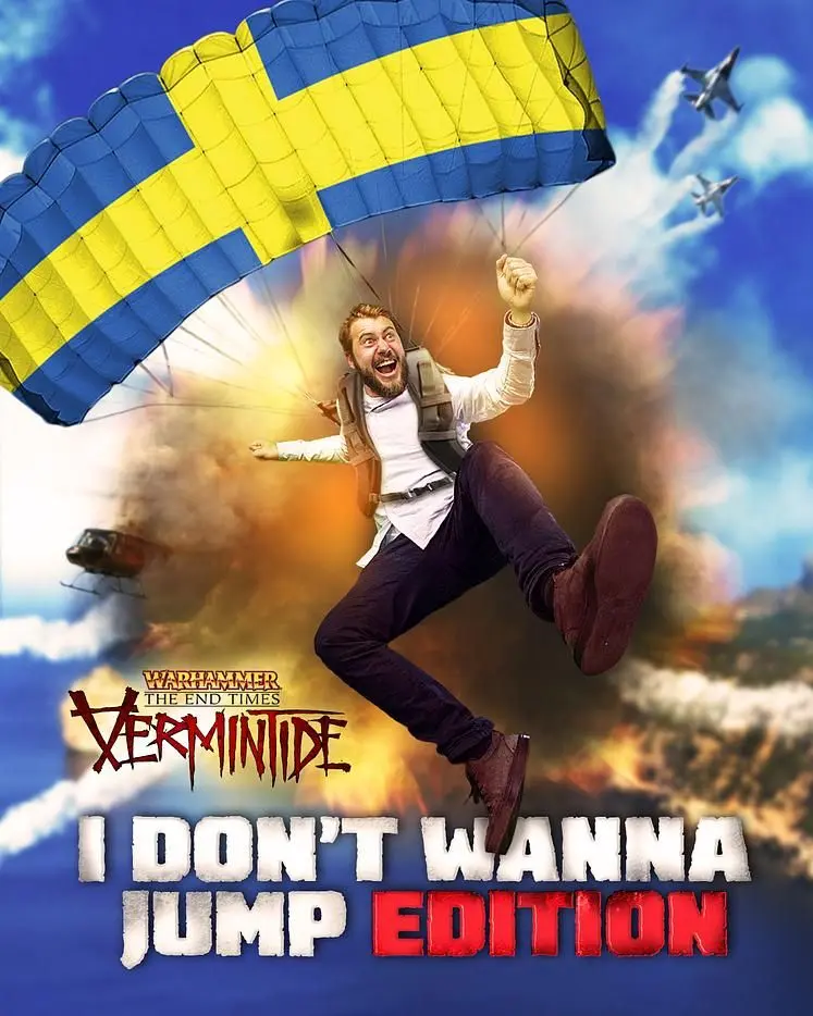 The "I DON'T WANNA JUMP!!!" edition of Vermintide being auctioned for charity