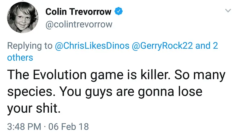 Jurassic World movie director on Jurassic World Evolution: "you guys are gonna lose your s**t"