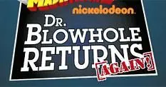 The Penguins of Madagascar: Dr. Blowhole Returns - Again!