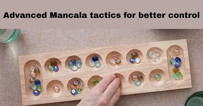 Mancala Strategy Guide: 5 Expert Ways to Win More Matches