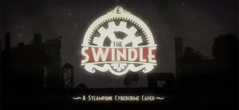 Indie "steampunk cybercrime caper" The Swindle coming to PC July 28th