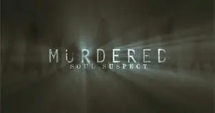 Square Enix confirms Murdered: Soul Suspect for Xbox 360, PS3 and PC in 2014