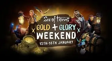 Sea of Thieves' First Gold & Glory Weekend of 2021 Is Now Live