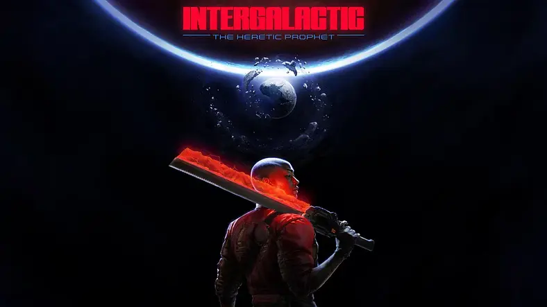 Intergalactic: The Heretic Prophet Release Date - Latest News